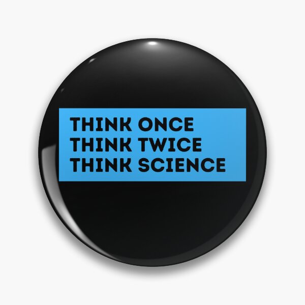 Item preview, think once think twice think science designed and sold by TomorrowQuotes.
