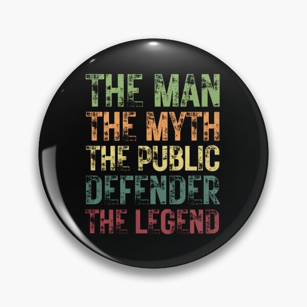 Item preview, The Man The Myth The Public Defender The Legend designed and sold by Crafty-Mornings.