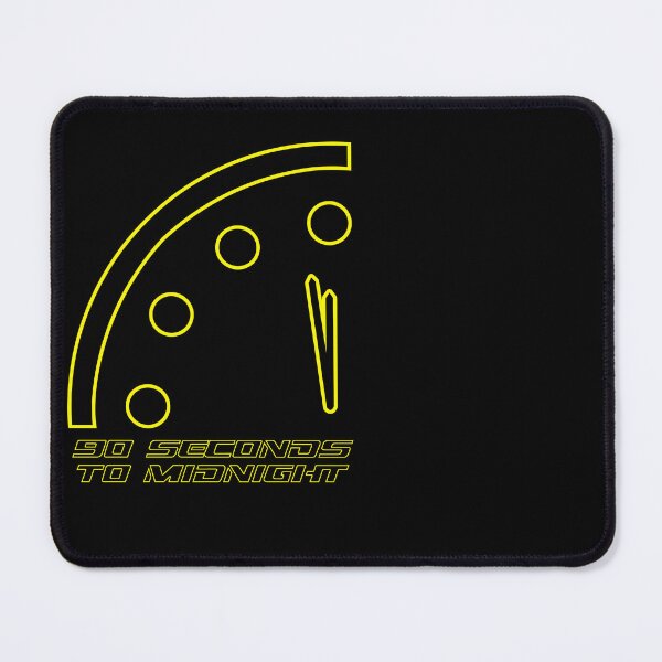 Item preview, 90 seconds to midnight doomsday clock  designed and sold by Signs for Dark Times.