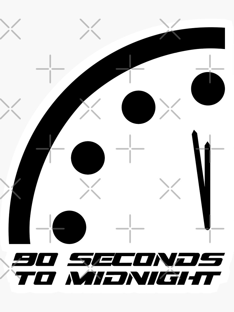 90 seconds to midnight doomsday clock | Sticker