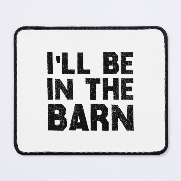 Item preview, I'll Be in the Barn Funny Mechanic Dad Joke Father's day designed and sold by MouDantArts.