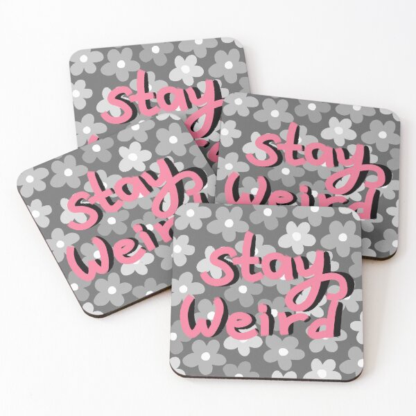 Item preview, Stay weird quote designed and sold by pinkyfish1010.