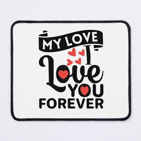 Item preview, My Love I Love You Forever designed and sold by FXR-Designs.