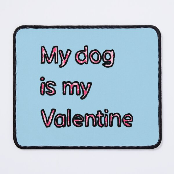 Item preview, My Dog is my Valentine designed and sold by Usagicollection.