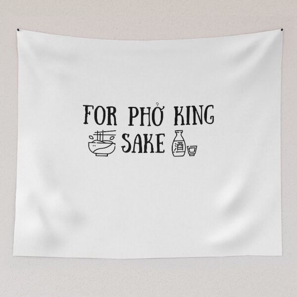 Item preview, For Pho King Sake designed and sold by It's On Backwards.