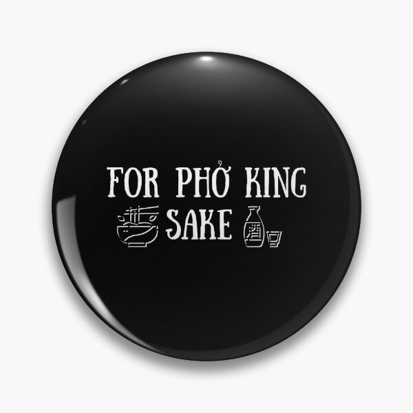 Artikelvorschau, Um Pho King willen entworfen und verkauft von It's On Backwards.
