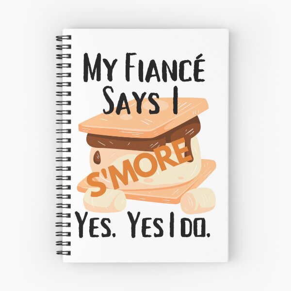 Item preview, My Fiance Says I Snore S'mores Smores Camping Hiking Bonfire designed and sold by OutdoorsZee1.