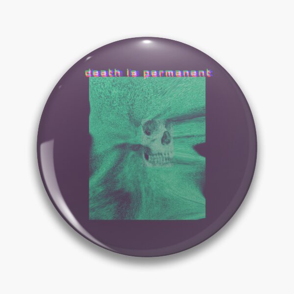 Item preview, death is permanent designed and sold by shubh577.