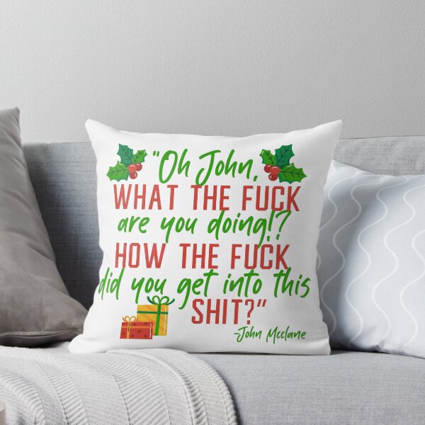 Item preview, Oh, John, what the fuck are you doing? How the fuck did you get into this shit? -John Mcclane, Die Hard  designed and sold by Sticker Up.