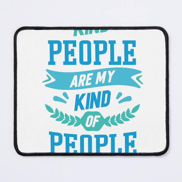 Item preview, Kind People Are My Kind designed and sold by daijugrafx.