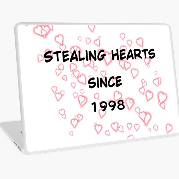Stealing Hearts Since 1998 Laptop Skin