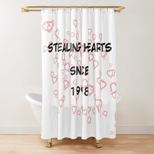 Stealing Hearts Since 1998 Shower Curtain