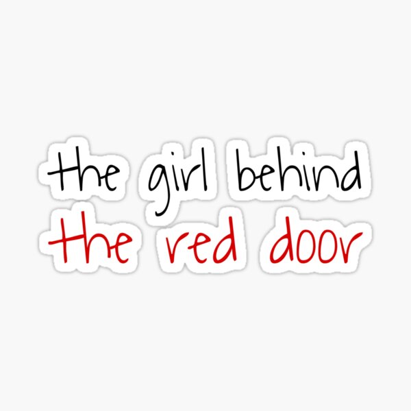 the-girl-behind-the-red-door-sticker-for-sale-by-jrobs-redbubble