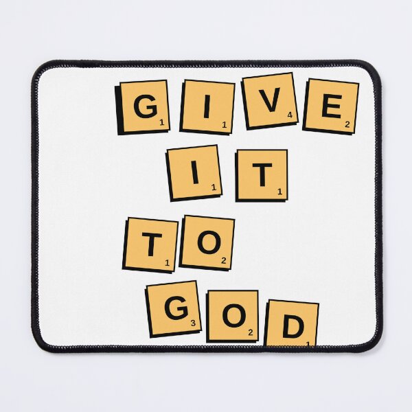 Item preview, Give it to God designed and sold by VA02-Designs.