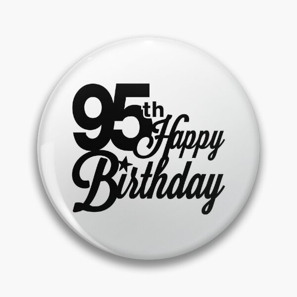 Item preview, 95th Birthday T-Shirt, Birthday T-Shirt, Happy Birthday T-shirt, Birthday Gift, Design for Man and Ladies ,Boy and Girl ,Classic T-Shirt Gift designed and sold by sixday 7day.