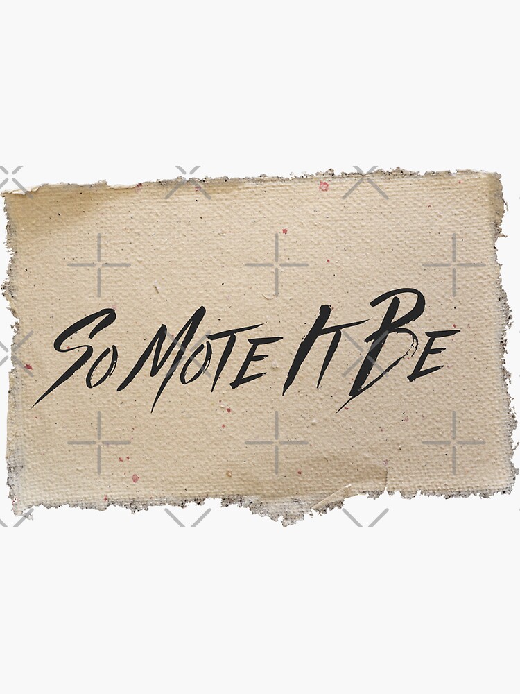 "So Mote It Be Vintage Realistic Sticker" Sticker for Sale by