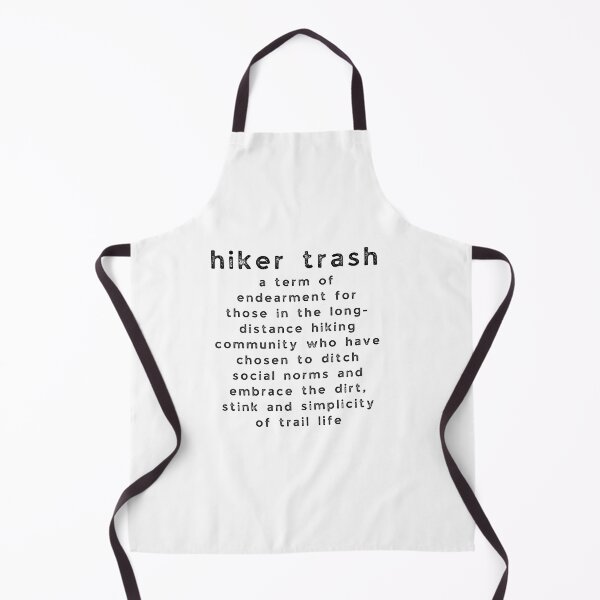 Item preview, Hiker Trash Definition designed and sold by Deedy Studio.