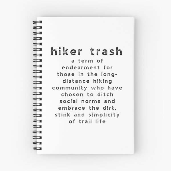 Item preview, Hiker Trash Definition  designed and sold by Deedy  Studio.