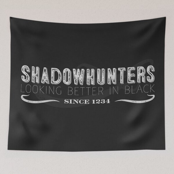 Item preview, "Shadowhunters" Quote from the Shadowhunter Chronicles by Cassandra Clare designed and sold by Angelina Werner.