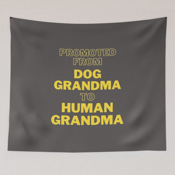 Item preview, Promoted from dog grandma to human grandma designed and sold by R&C.