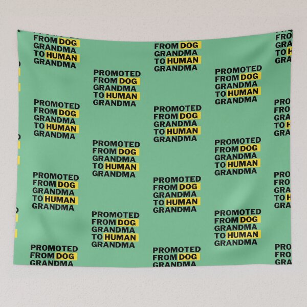 Item preview, Promoted from dog grandma to human grandma designed and sold by R&C.