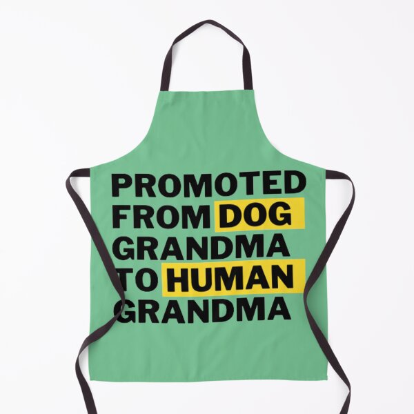 Item preview, Promoted from dog grandma to human grandma designed and sold by R&C.