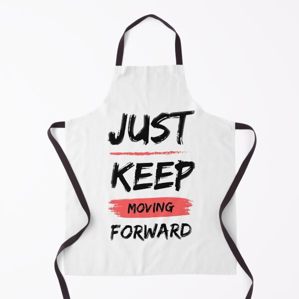 Item preview, Just keep moving forward | Positive Attitude | Grind | Hustle | Life | Motivation | Inspiration | Quotes | CipherStore designed and sold by CipherStore.
