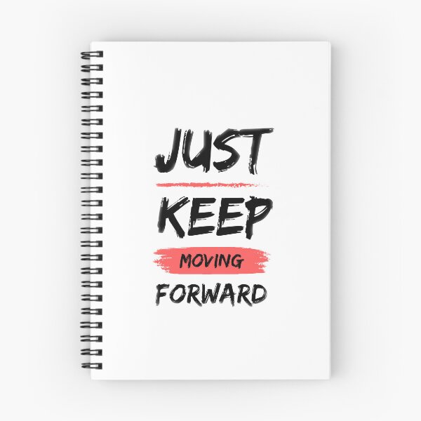 Item preview, Just keep moving forward | Positive Attitude | Grind | Hustle | Life | Motivation | Inspiration | Quotes | CipherStore designed and sold by CipherStore.