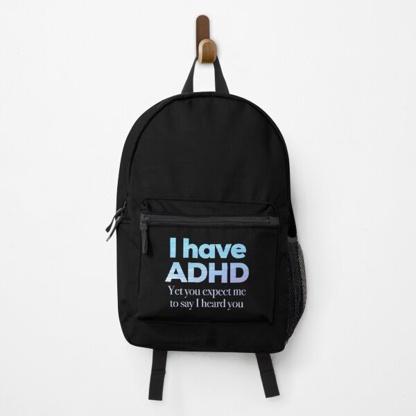 Item preview, Funny ADHD Quote - I have ADHD Yet you expect me to say I heard you - Attention Deficit HyperActive Disorder | Neurodiversity | Neurodivergent | Neurodiverse designed and sold by MJDezigns.