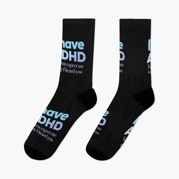 Item preview, Funny ADHD Quote - I have ADHD Yet you expect me to say I heard you - Attention Deficit HyperActive Disorder | Neurodiversity | Neurodivergent | Neurodiverse designed and sold by MJDezigns.