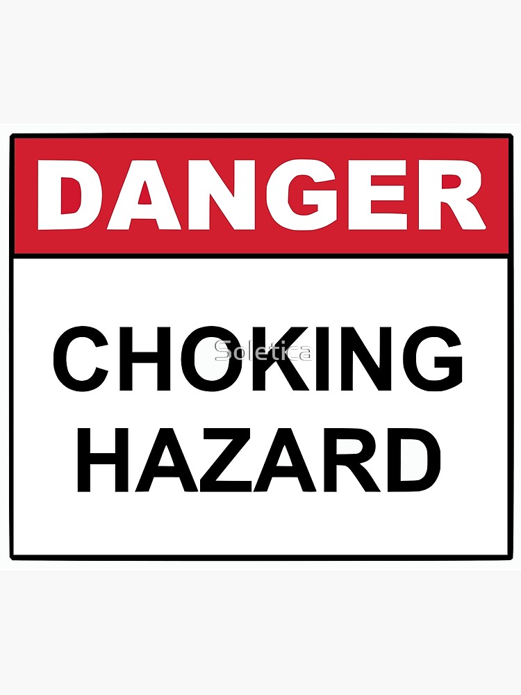 Danger Sign Choking Hazard Premium Matte Vertical Poster