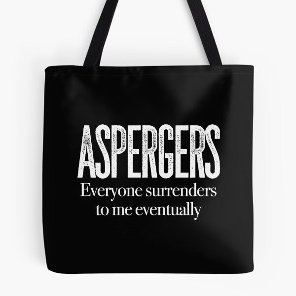 Item preview, ASPERGERS Everyone surrenders to me eventually | Asperger Syndrome Awareness | Autism Spectrum Disorder | High Functioning | Neurodiversity | Neurodivergent | Neurodiverse designed and sold by MJDezigns.