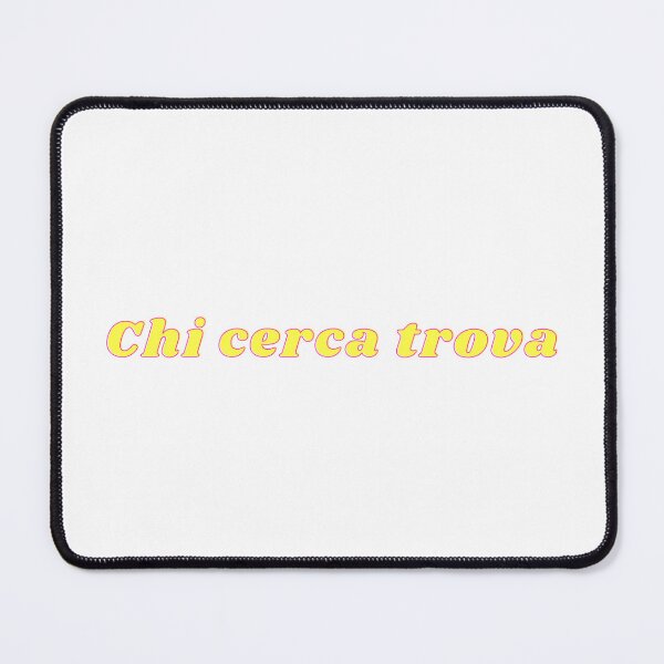 Item preview, Chi cerca trova, corsican quote, quote designed and sold by JAG2B.