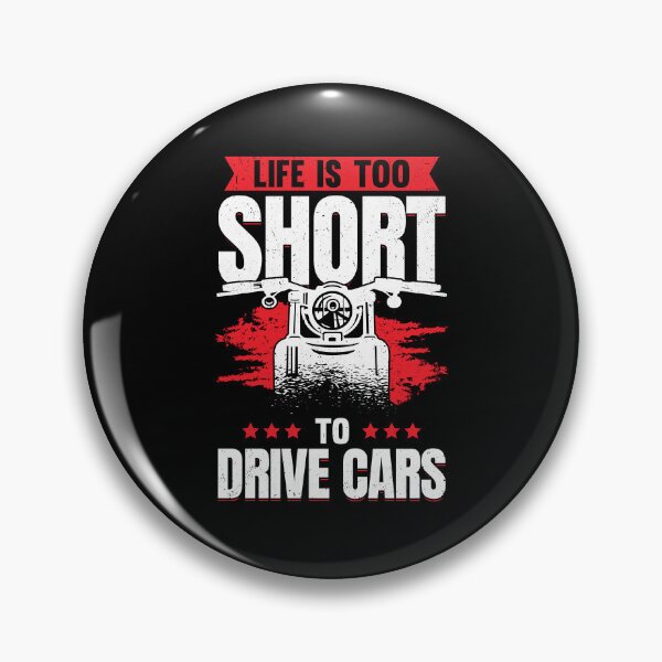 Item preview, Life Is Too Short To Drive Cars Motorcyclist Gift designed and sold by Marcid95.