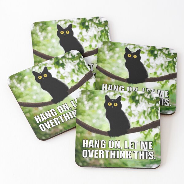 Item preview, Hang On. Let Me Overthink This - Funny Black Cat Sitting On A Tree Branch designed and sold by Kodexstore.