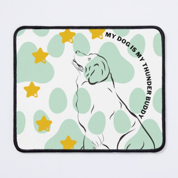 Item preview, My Dog Is My Thunder Buddy designed and sold by R&C.