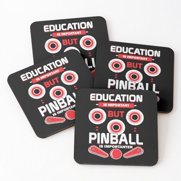 Item preview, Education Is Important But Pinball Is Importanter designed and sold by Marcid95.