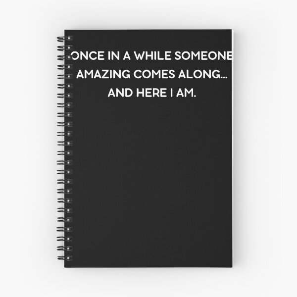 Item preview, Once in a while someone amazing comes along... And here I am  designed and sold by HubbUK.