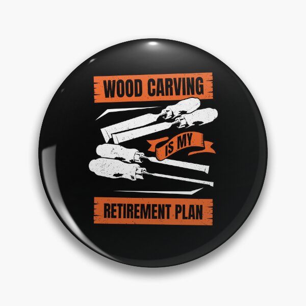 Item preview, Wood Carving Is My Retirement Plan designed and sold by Marcid95.