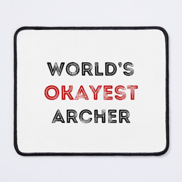 Item preview, World's Okayest Archer designed and sold by clivesandles.