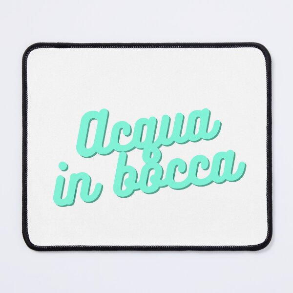 Item preview, Acqua in bocca, famous corsican quote designed and sold by JAG2B.