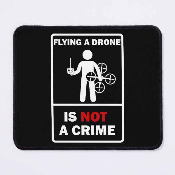 Item preview, Flying A Drone Is Not A Crime (White Image) designed and sold by Geeztown.