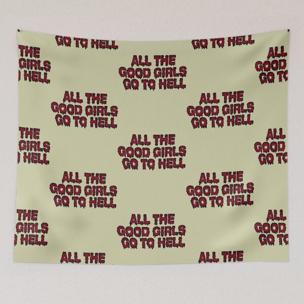 Item preview, all the good girls go to hell designed and sold by Lesleyframe.