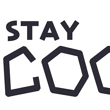 Stay Cool | Sticker