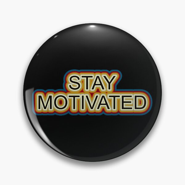 Item preview, Stay Motivated Retro Design designed and sold by GaryDobson.