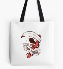 Doom & Gloom Tote Bag