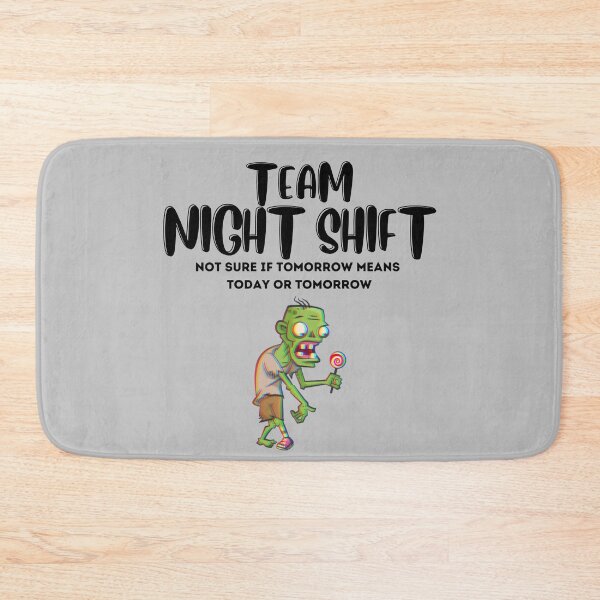 Item preview, Night Shift Team Straight Outta Night Shift designed and sold by funkycoolshirts.