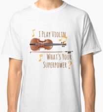 I Play Violin Classic T-Shirt