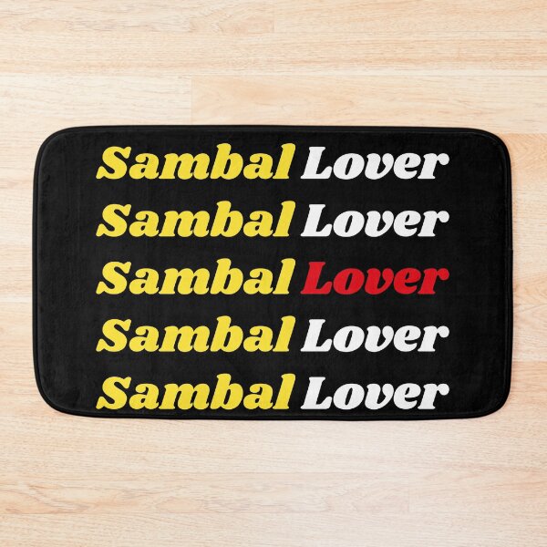 Item preview, 'Sambal Lover' Indonesian Traditional Food - Delicious Text Based Design designed and sold by Ridiculam Toga.