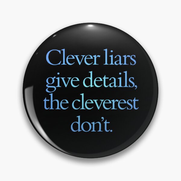 Item preview, Clever liars give details, the cleverest don't. v.2 designed and sold by x1brett.